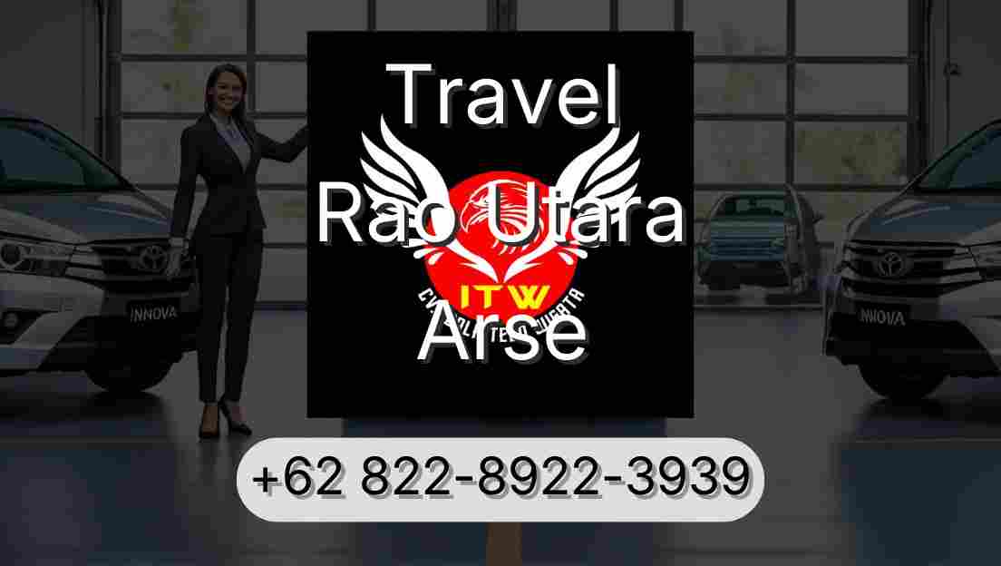 Travel Rao Utara Arse