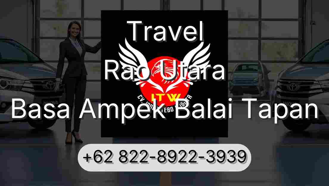 Travel Rao Utara Basa Ampek Balai Tapan
