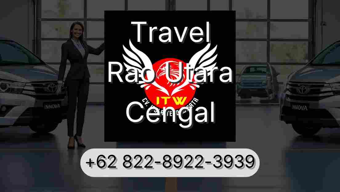 Travel Rao Utara Cengal
