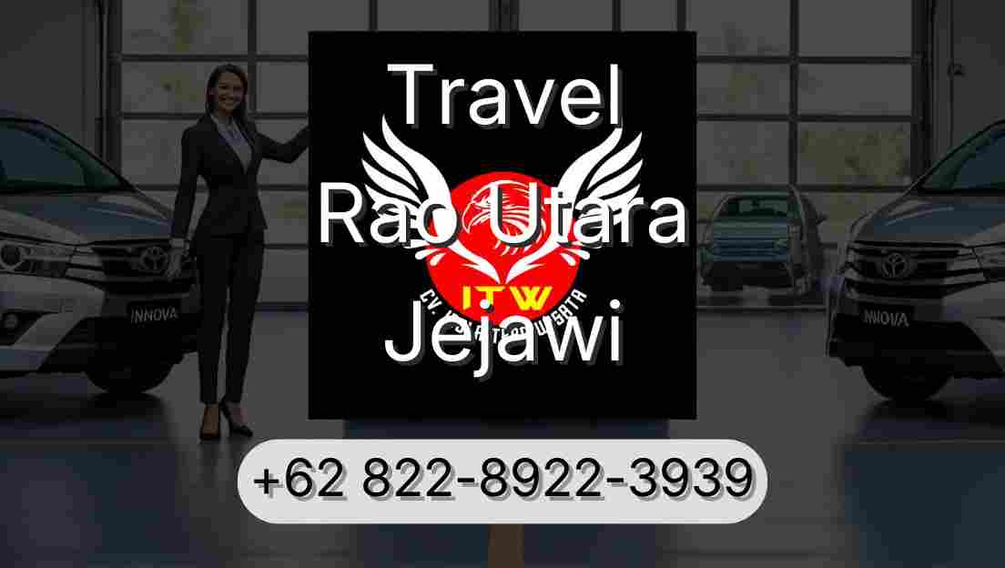 Travel Rao Utara Jejawi