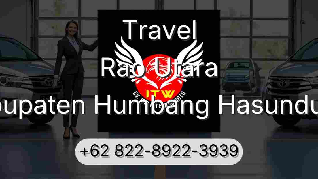 Travel Rao Utara Kabupaten Humbang Hasundutan