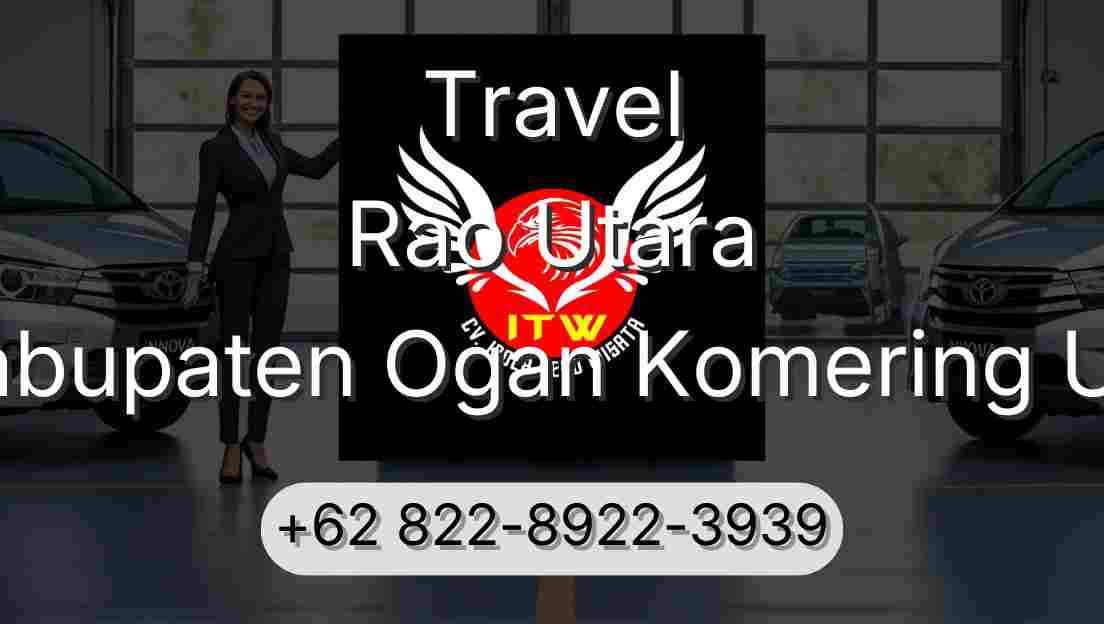 Travel Rao Utara Kabupaten Ogan Komering Ulu