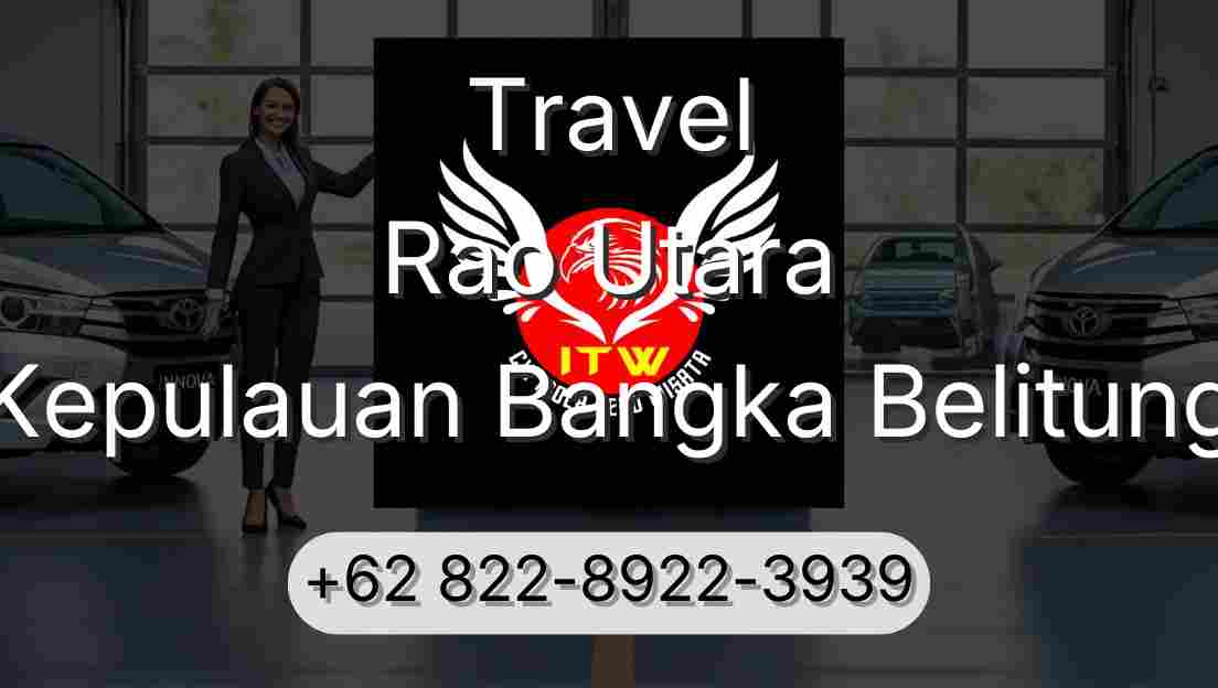 Travel Rao Utara Kepulauan Bangka Belitung