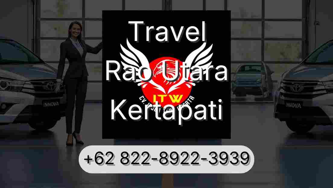 Travel Rao Utara Kertapati