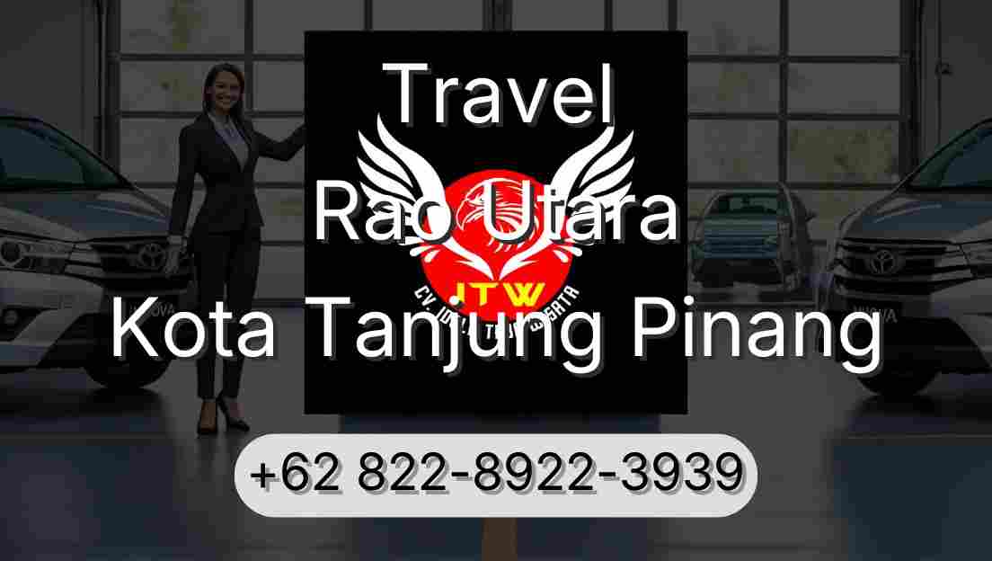 Travel Rao Utara Kota Tanjung Pinang