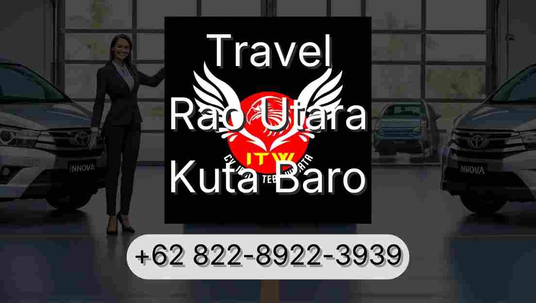 Travel Rao Utara Kuta Baro