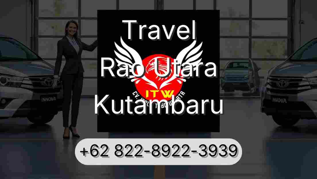 Travel Rao Utara Kutambaru