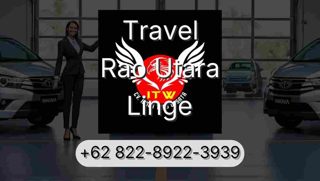 Travel Rao Utara Linge