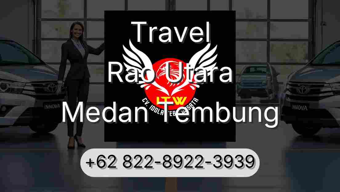 Travel Rao Utara Medan Tembung