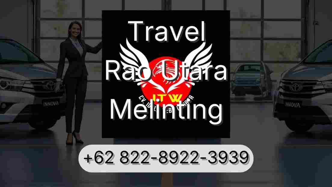 Travel Rao Utara Melinting