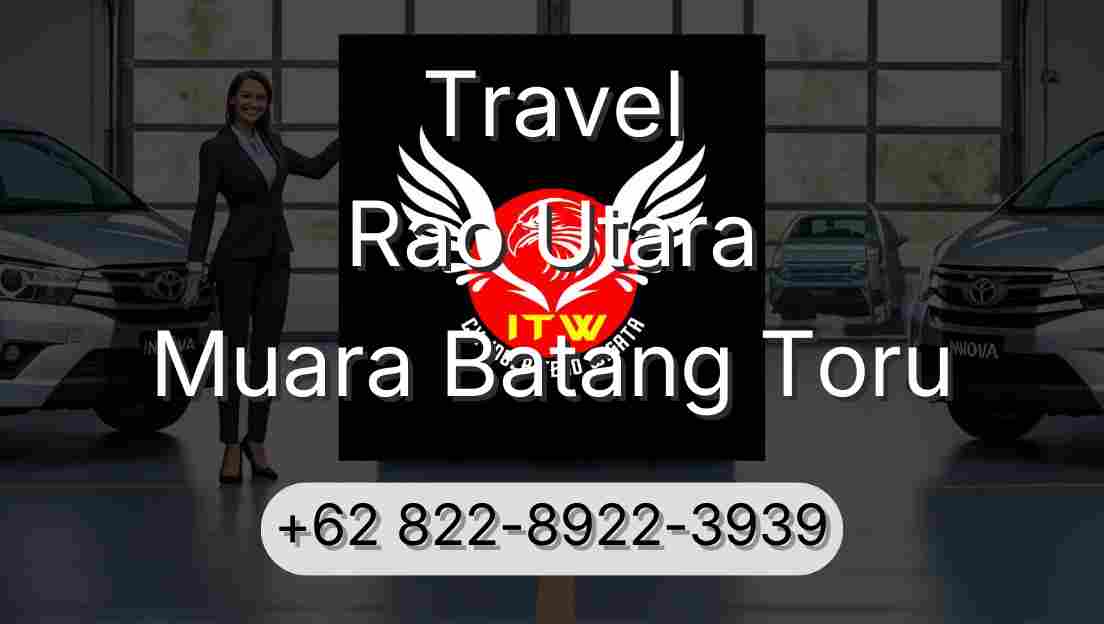 Travel Rao Utara Muara Batang Toru