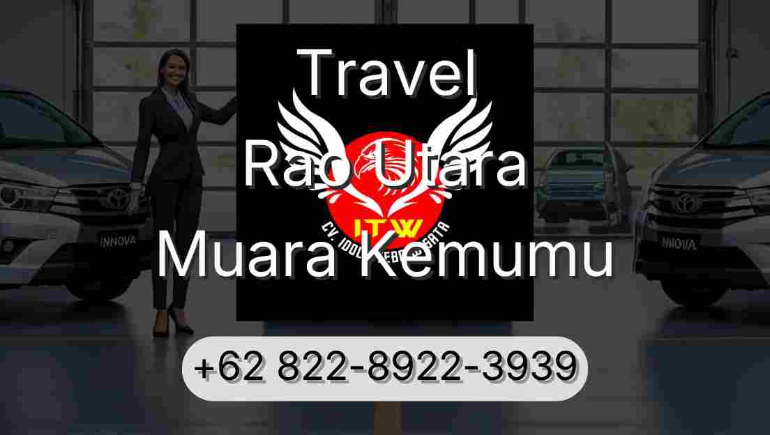 Travel Rao Utara Muara Kemumu