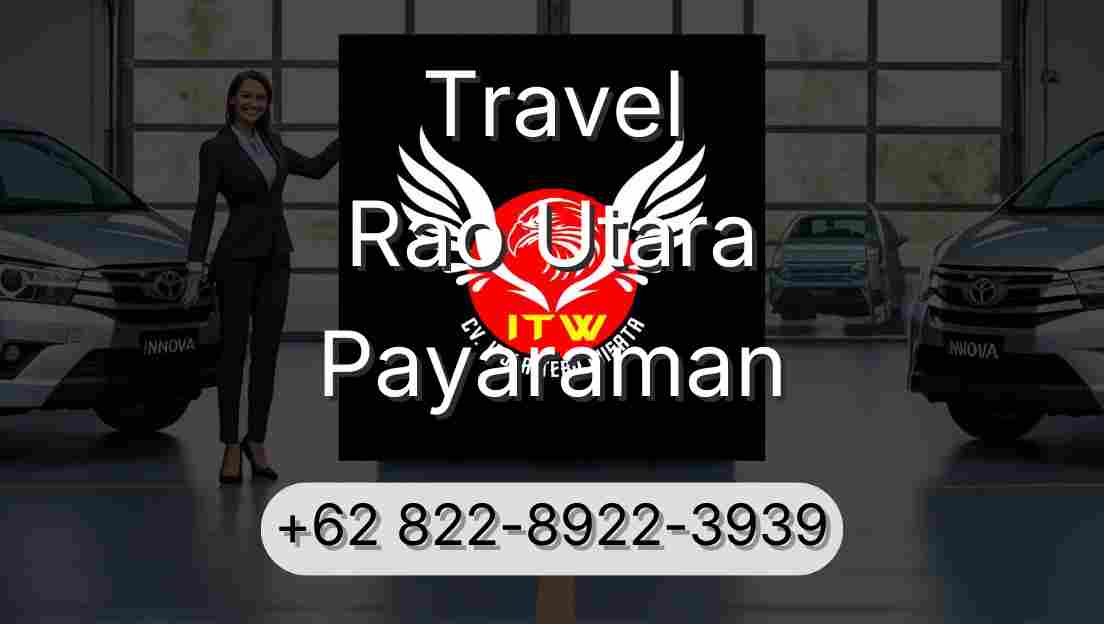 Travel Rao Utara Payaraman