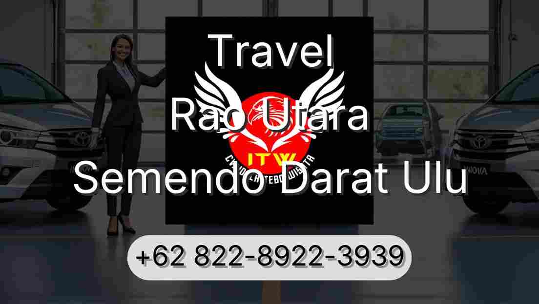 Travel Rao Utara Semendo Darat Ulu