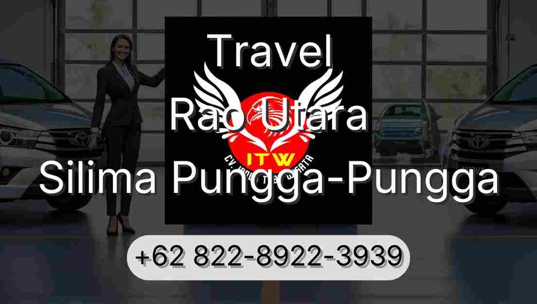 Travel Rao Utara Silima Pungga-Pungga