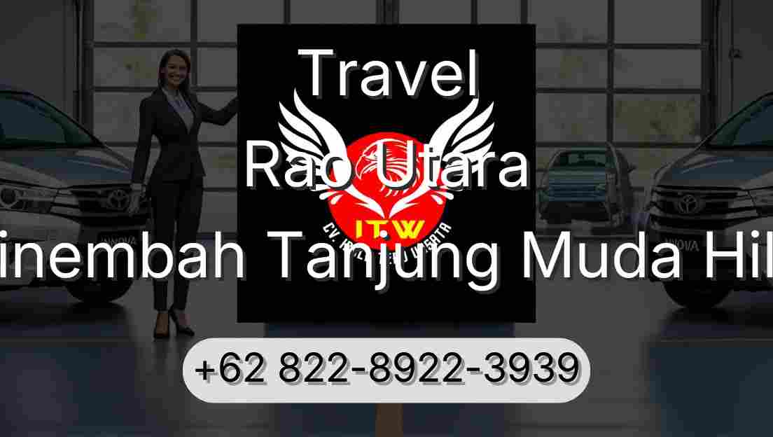 Travel Rao Utara Sinembah Tanjung Muda Hilir