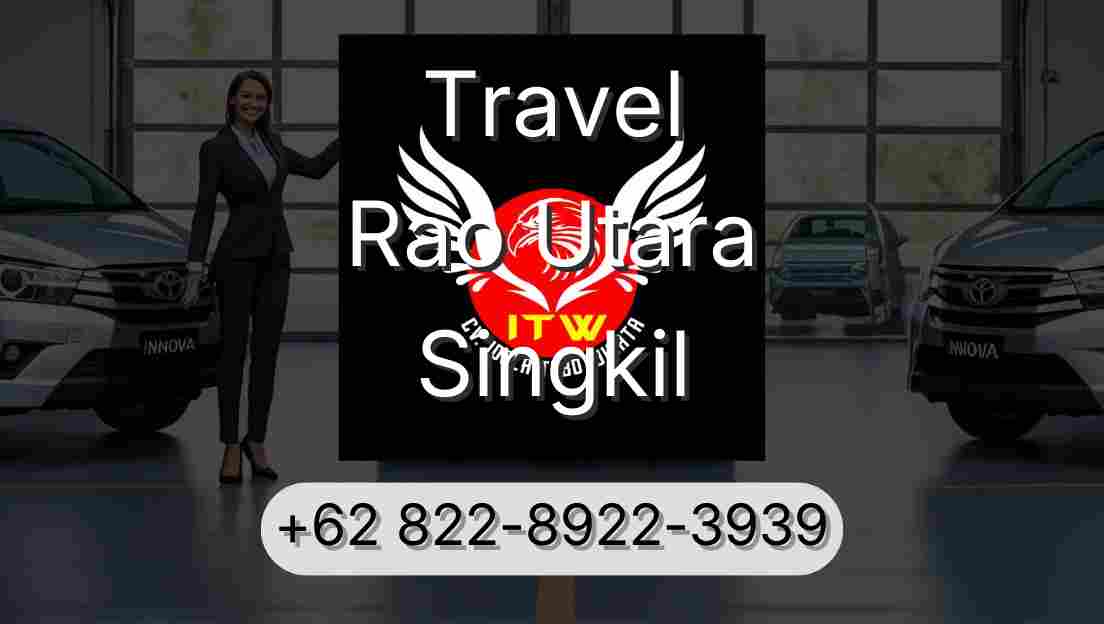 Travel Rao Utara Singkil