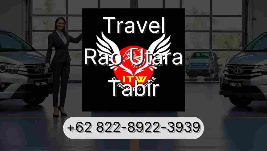 Travel Rao Utara Tabir