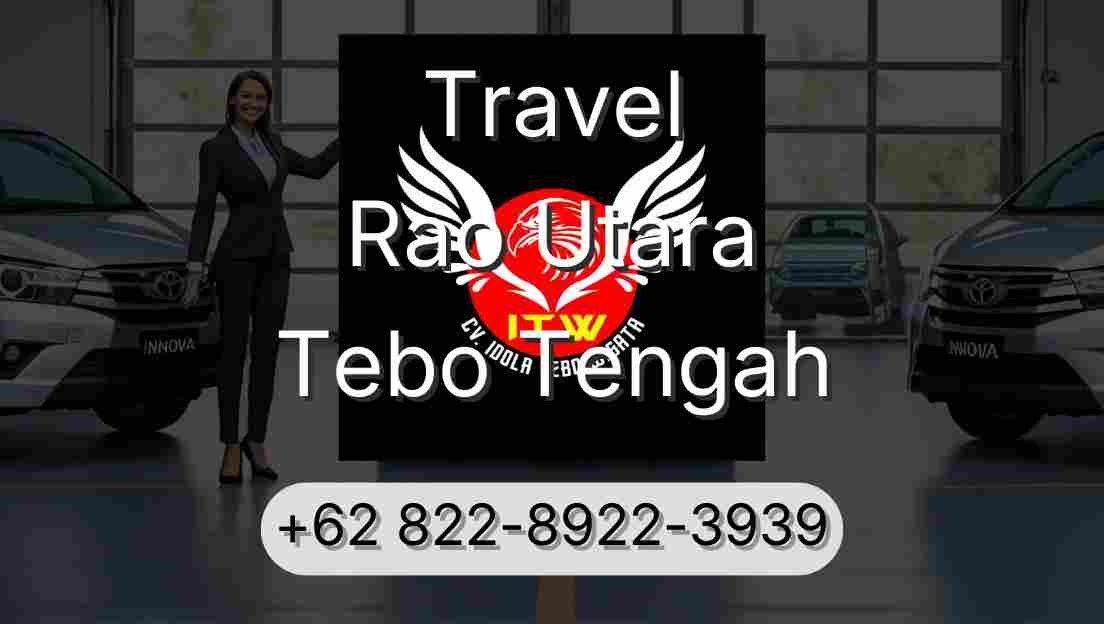 Travel Rao Utara Tebo Tengah