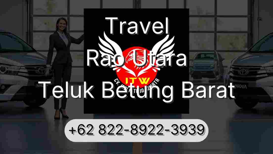 Travel Rao Utara Teluk Betung Barat
