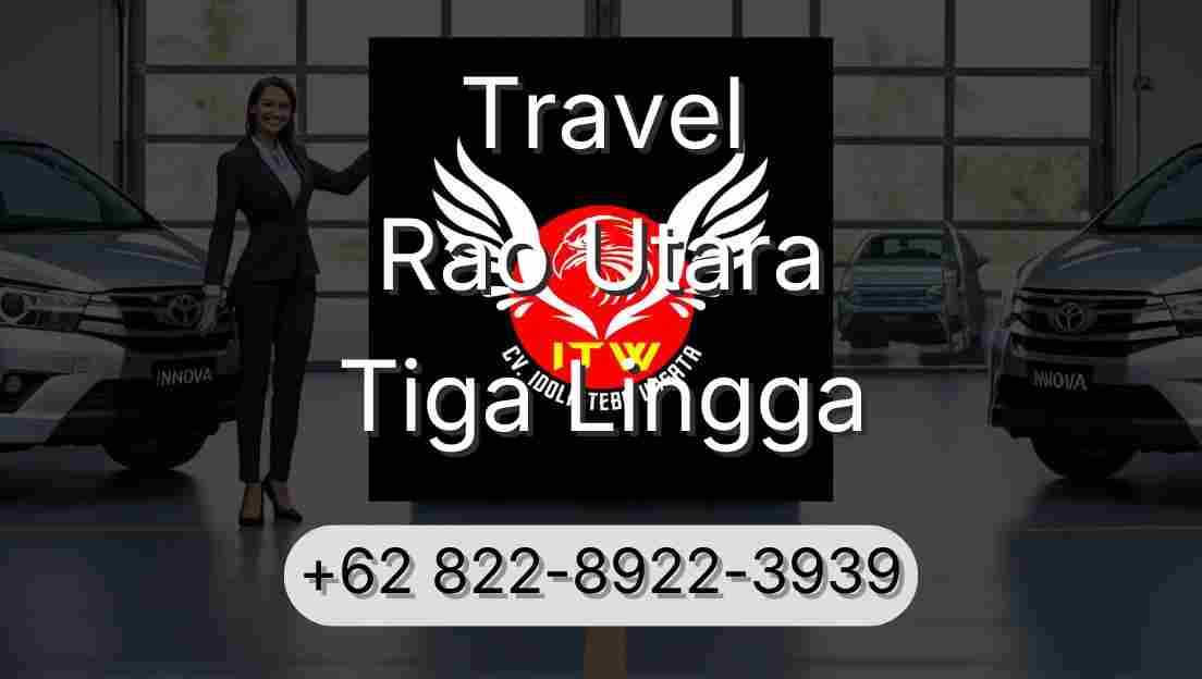 Travel Rao Utara Tiga Lingga
