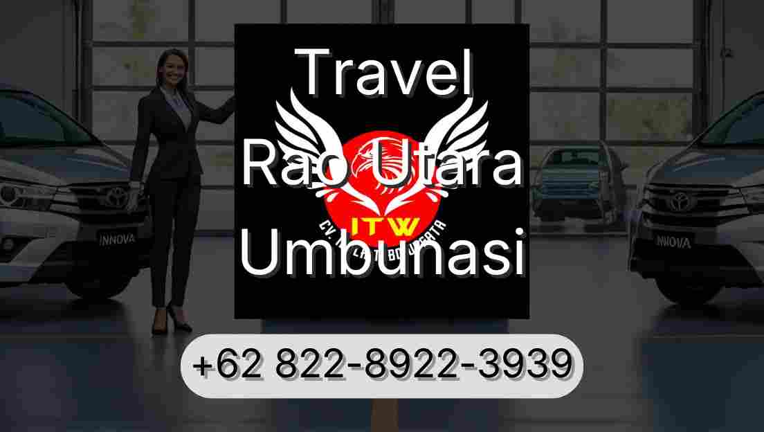 Travel Rao Utara Umbunasi