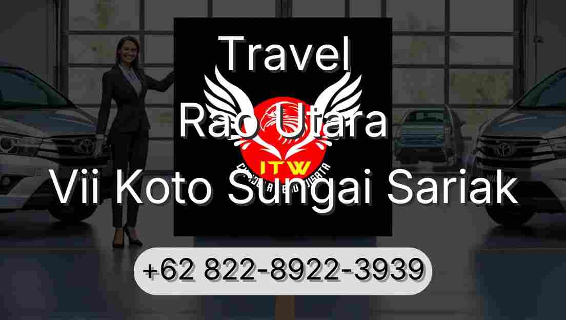Travel Rao Utara Vii Koto Sungai Sariak