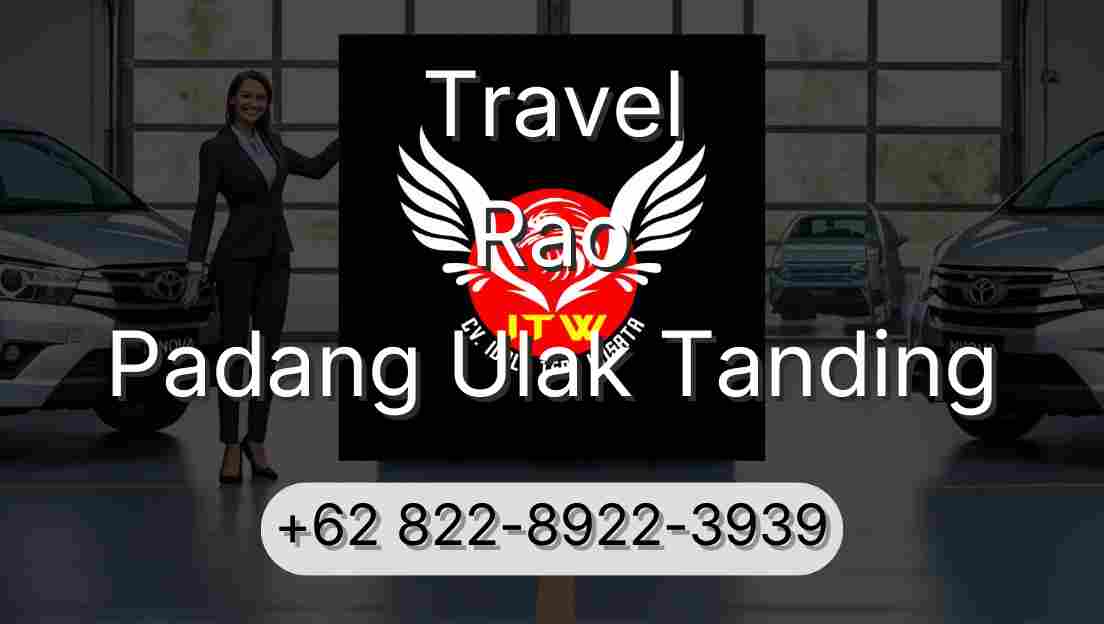 Travel Rao Padang Ulak Tanding
