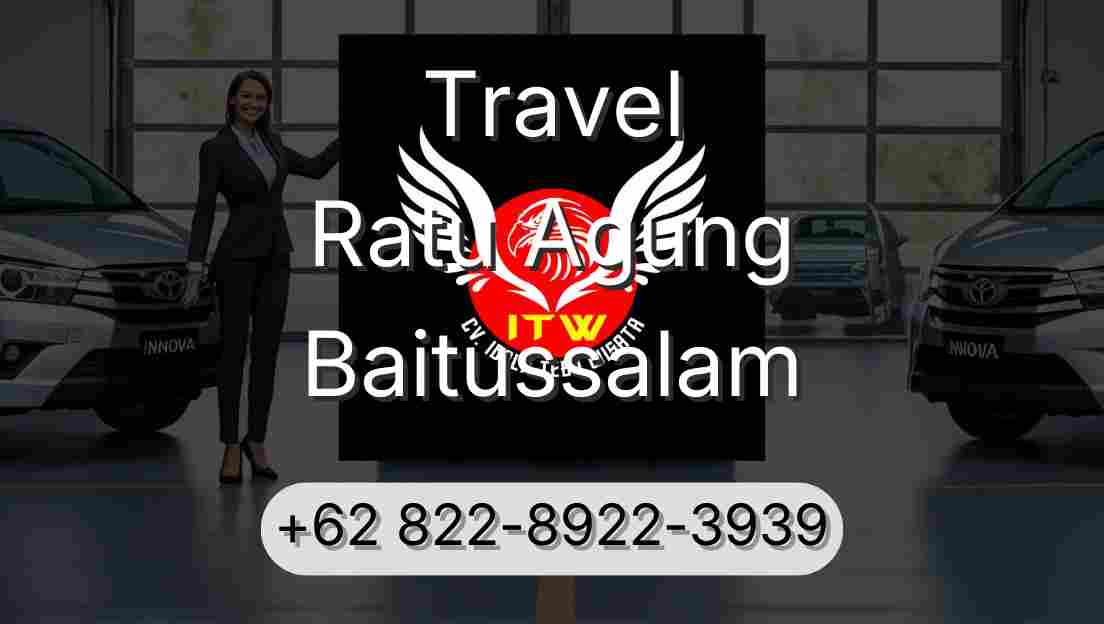 Travel Ratu Agung Baitussalam