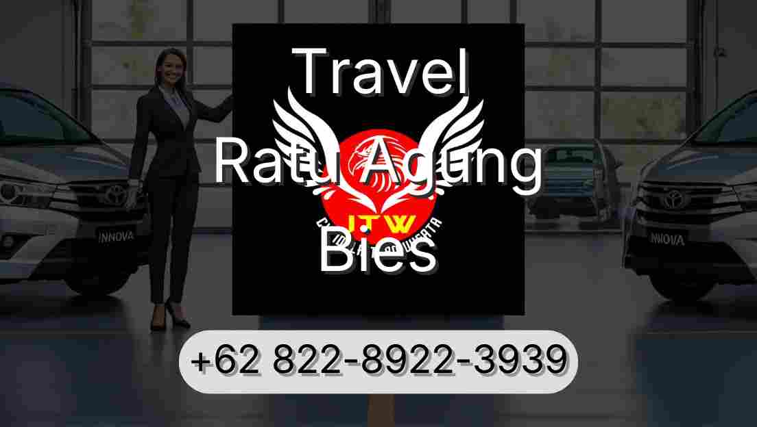 Travel Ratu Agung Bies