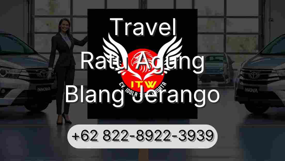 Travel Ratu Agung Blang Jerango
