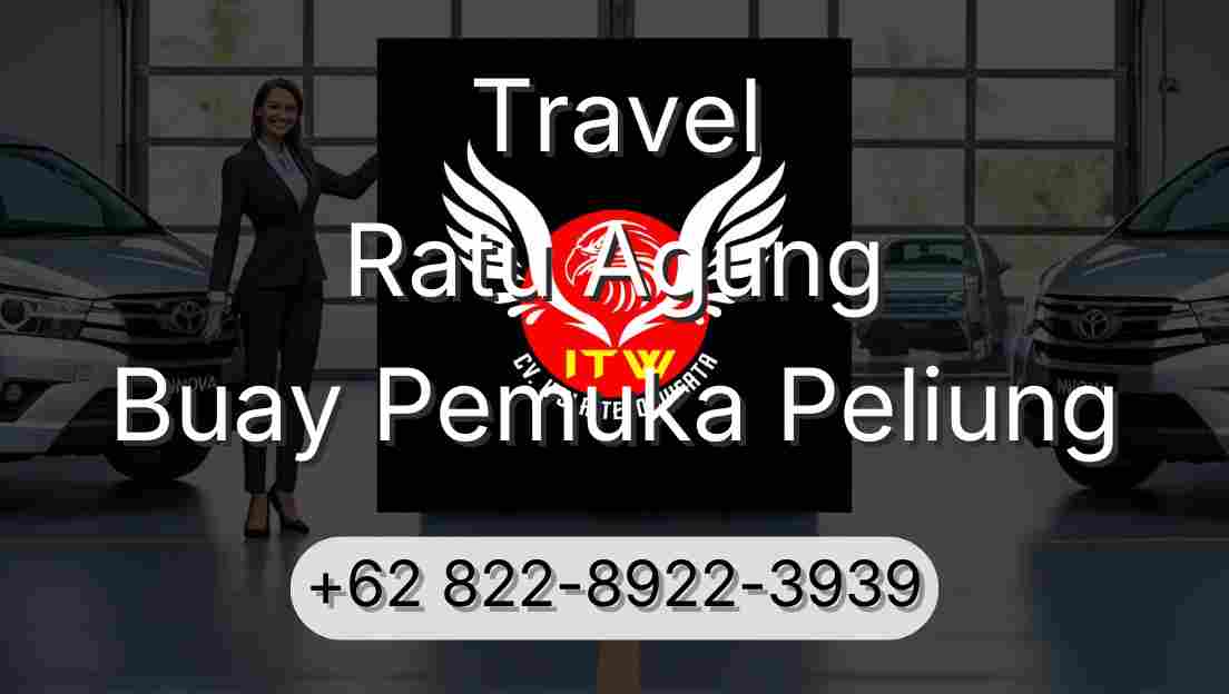 Travel Ratu Agung Buay Pemuka Peliung