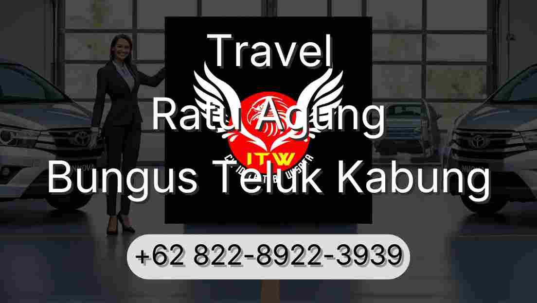 Travel Ratu Agung Bungus Teluk Kabung