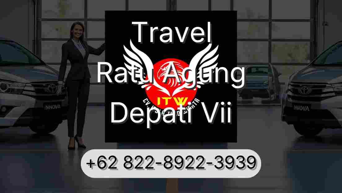 Travel Ratu Agung Depati Vii