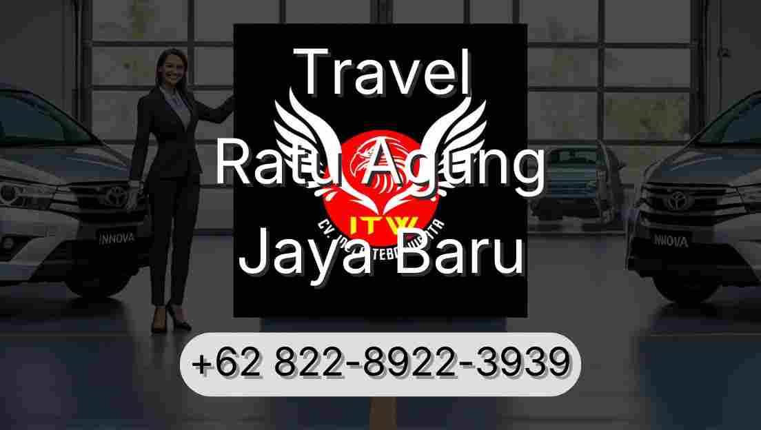 Travel Ratu Agung Jaya Baru