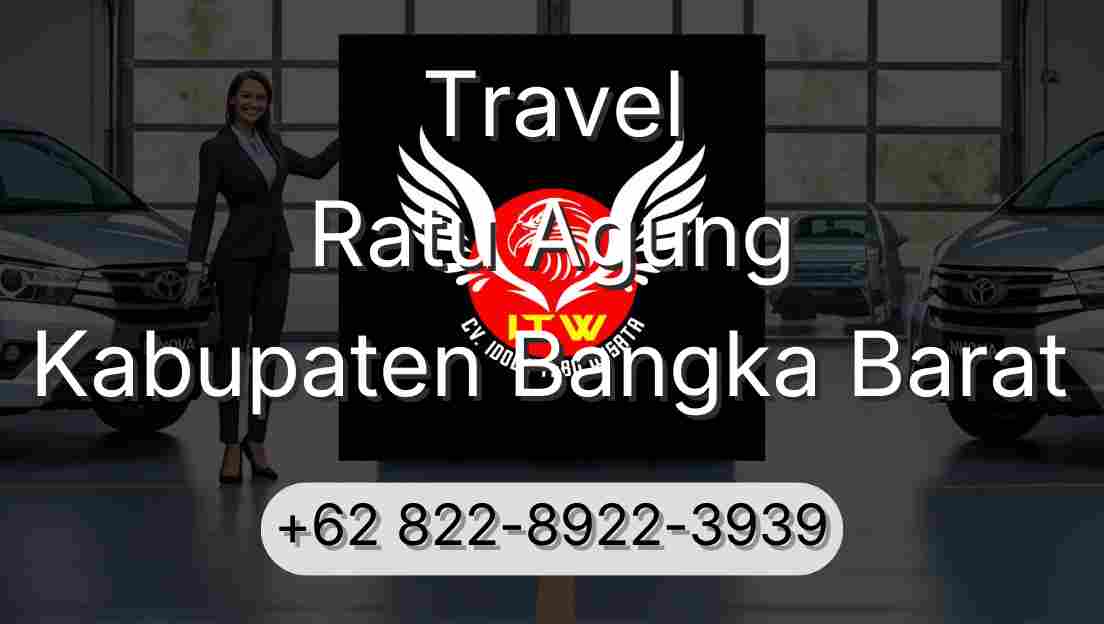 Travel Ratu Agung Kabupaten Bangka Barat