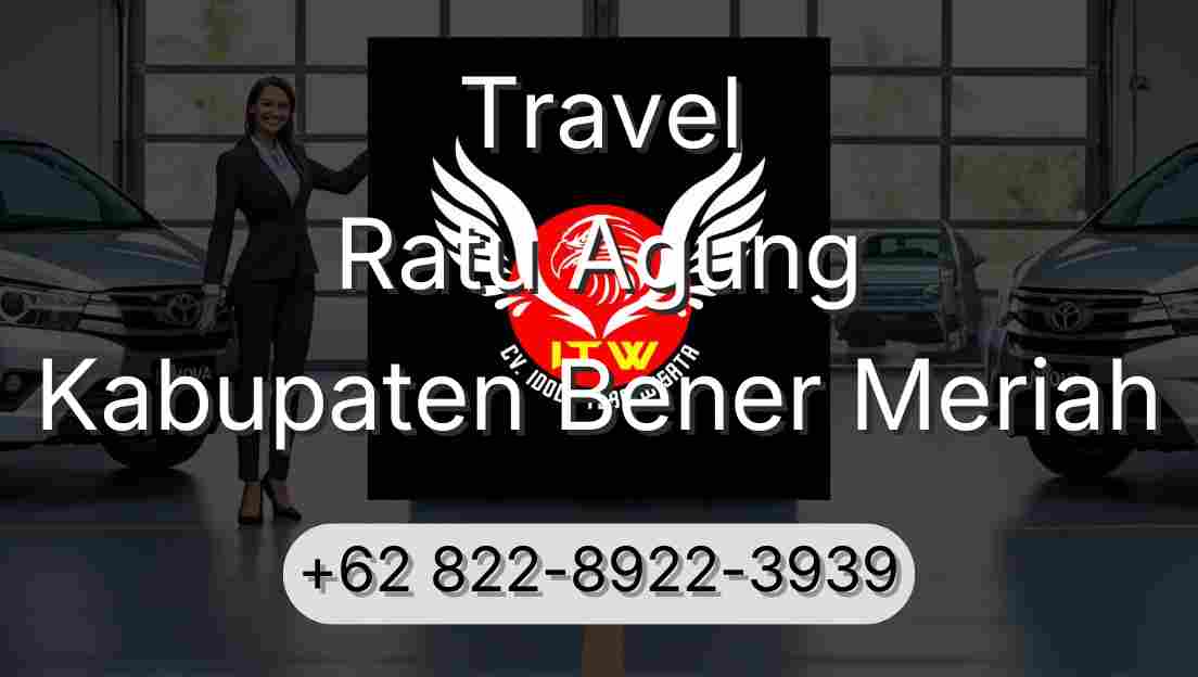 Travel Ratu Agung Kabupaten Bener Meriah