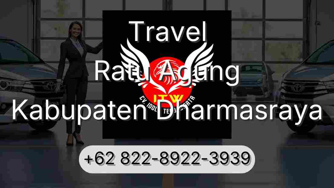 Travel Ratu Agung Kabupaten Dharmasraya