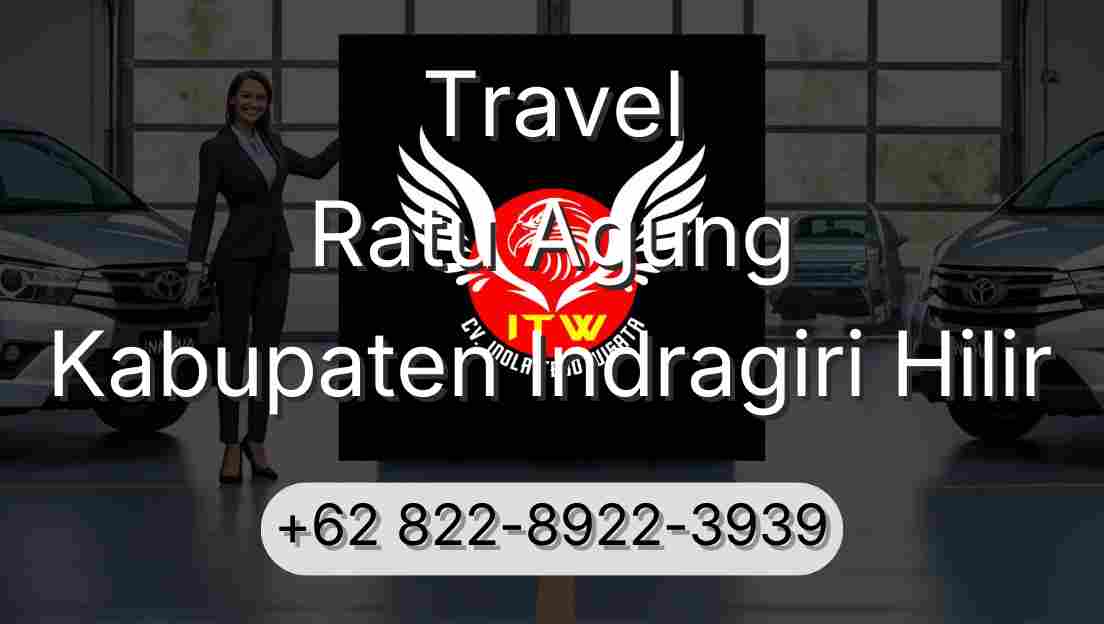 Travel Ratu Agung Kabupaten Indragiri Hilir
