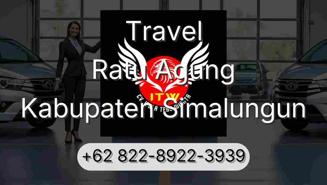 Travel Ratu Agung Kabupaten Simalungun