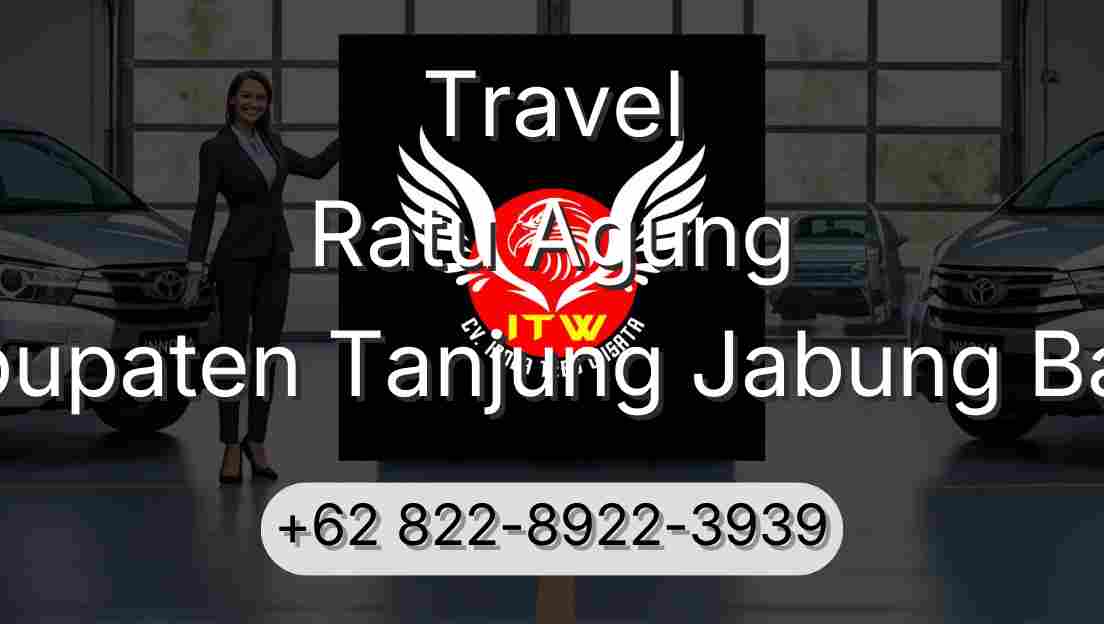 Travel Ratu Agung Kabupaten Tanjung Jabung Barat
