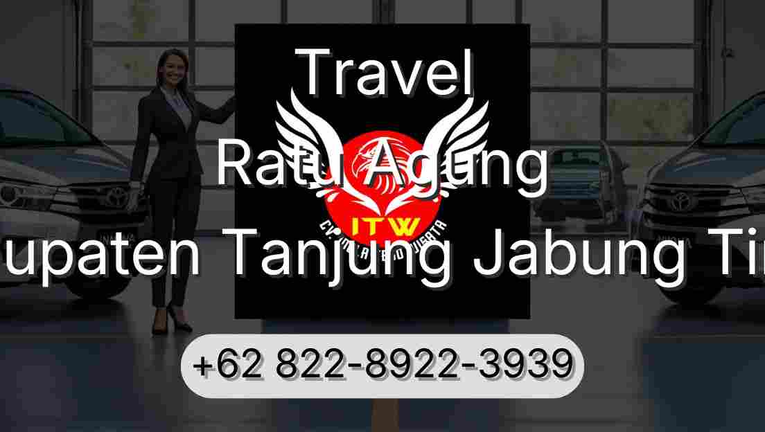 Travel Ratu Agung Kabupaten Tanjung Jabung Timur