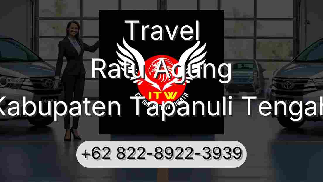 Travel Ratu Agung Kabupaten Tapanuli Tengah
