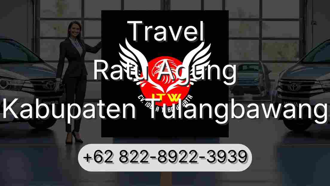 Travel Ratu Agung Kabupaten Tulangbawang