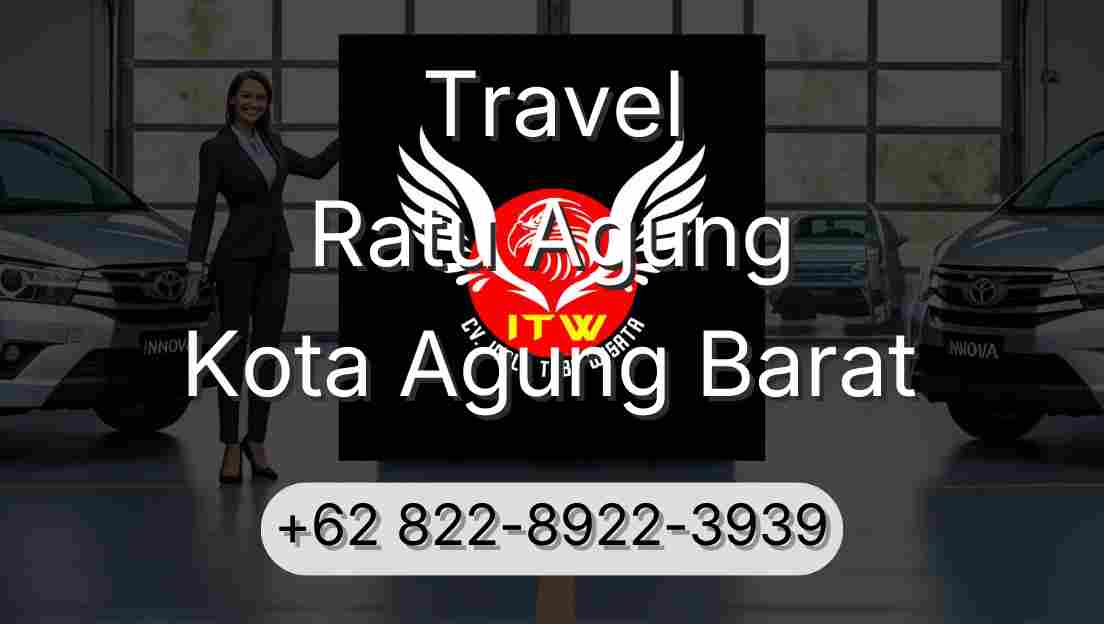 Travel Ratu Agung Kota Agung Barat