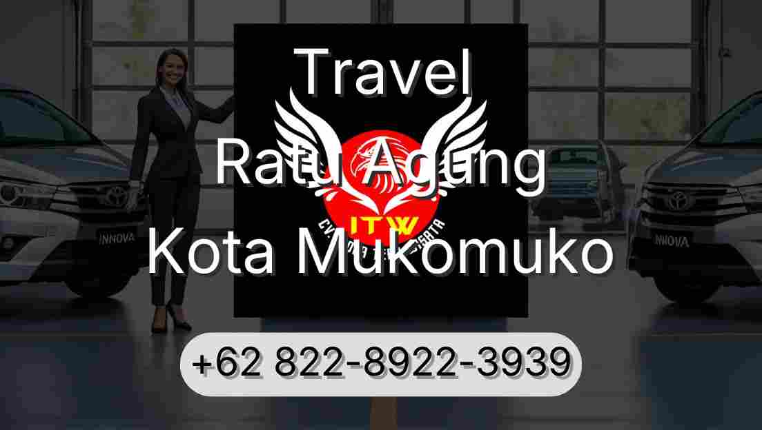 Travel Ratu Agung Kota Mukomuko