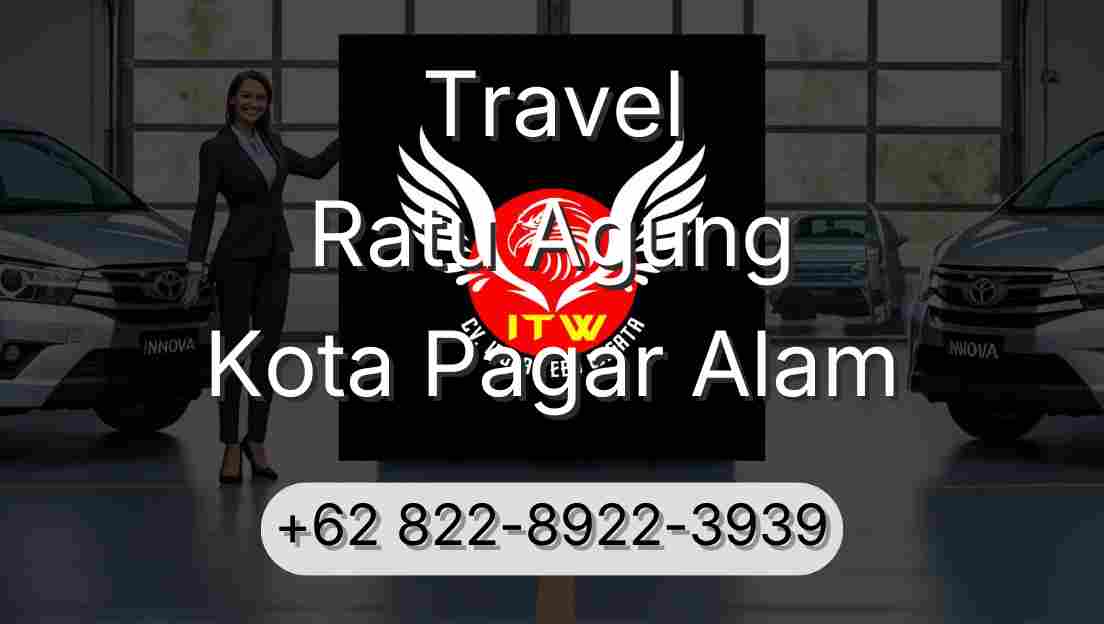 Travel Ratu Agung Kota Pagar Alam
