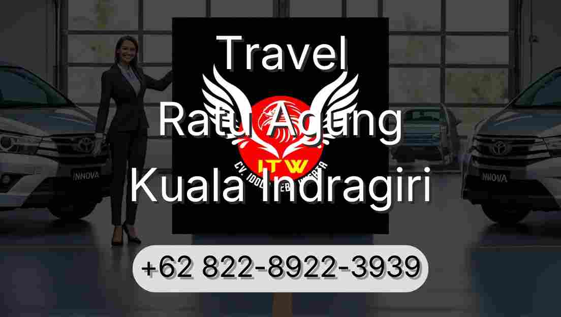 Travel Ratu Agung Kuala Indragiri