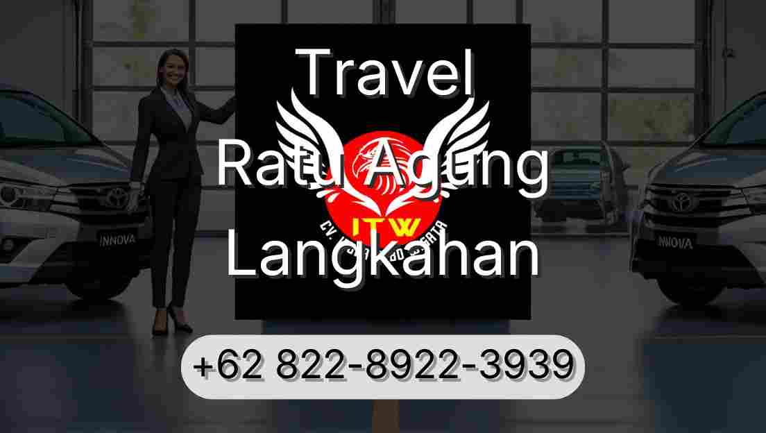 Travel Ratu Agung Langkahan