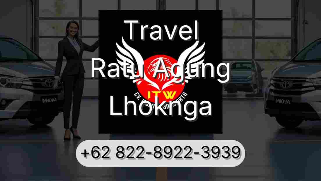 Travel Ratu Agung Lhoknga